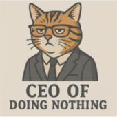 CEO von NICHTS-TUN Aufkleber (Vorderseite)