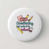 CEO von Overthinking But Make It School - Zurück z Button (Vorderseite)