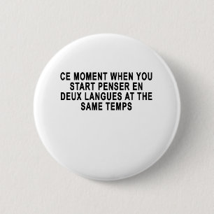 CER-MOMENT, ALS SIE PENSER EN DEUX LANGUES AN BUTTON