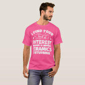 Ceramics Funny Lack Of Interest T-Shirt (Vorne ganz)