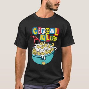 Cereal Er Frühstück Cereal Er T-Shirt