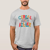 Cereal Killer Funny T-Shirt (Vorderseite)
