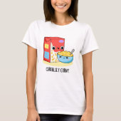 Cerealsly Corny Funny Milk Cereal Puff T-Shirt (Vorderseite)