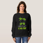 Cerebral Palsy Her Fight is My Fight Messy Bun CP Sweatshirt (Vorne ganz)