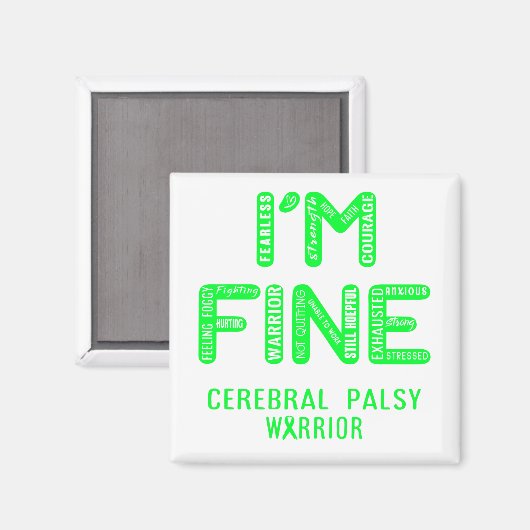 Cerebral Palsy Warrior - ICH BIN FINE Magnet (Vorderseite/Rückseite)