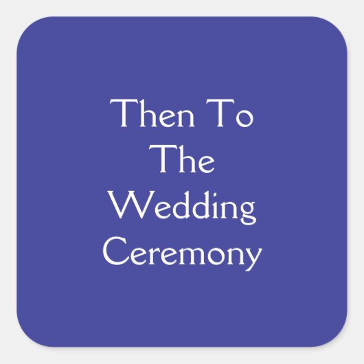 Ceremony Quadratischer Aufkleber (Vorderseite)