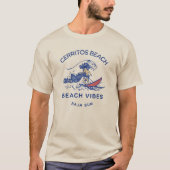 Cerritos Beach Mexico Beach Vibes Surfer T-Shirt (Vorderseite)