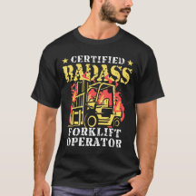 Certified Badass Forklift Operator