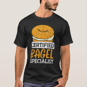 Certified Bagel Specialist Feinschmecker Bread Bak T-Shirt