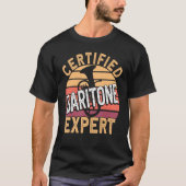 Certified Baritone Expert Horn Euphonium Baritone T-Shirt (Vorderseite)