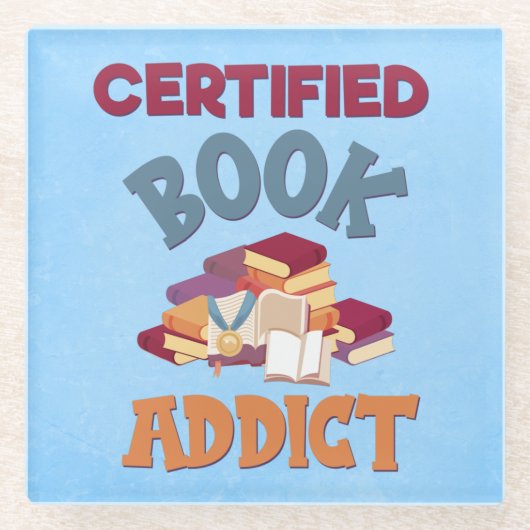 Certified Book Addict Glasuntersetzer (Vorderseite)