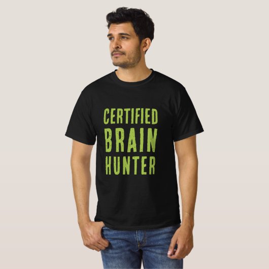 Certified Brain Hunter | Funny Zombie Halloween T-Shirt (Vorne ganz)