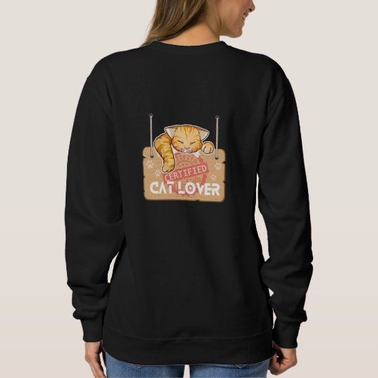 Certified Cat Lover Sweatshirt (Rückseite)