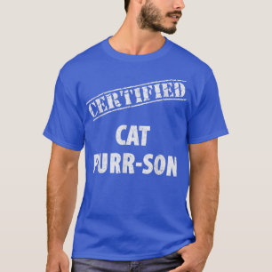 Certified Cat Purson Funny Cat Pun für die Katze l T-Shirt