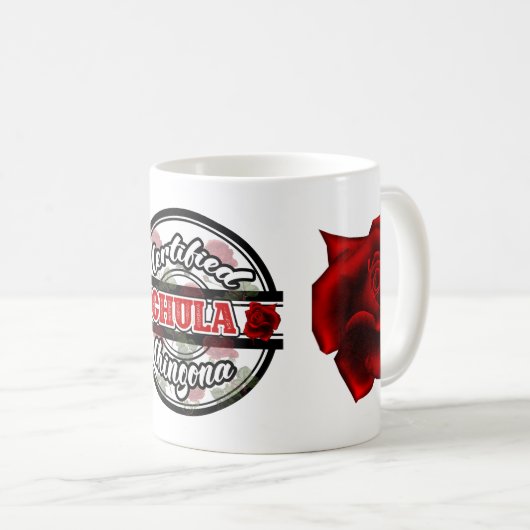 Certified Chula Chingona Kaffeetasse (VorderseiteRechts)