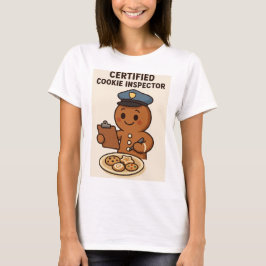Certified Cookie Inspector Gingerbread Man T-Shirt