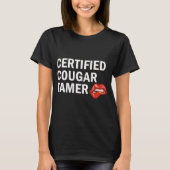 Certified Cougar Tamer Cougar Hunter T-Shirt (Vorderseite)