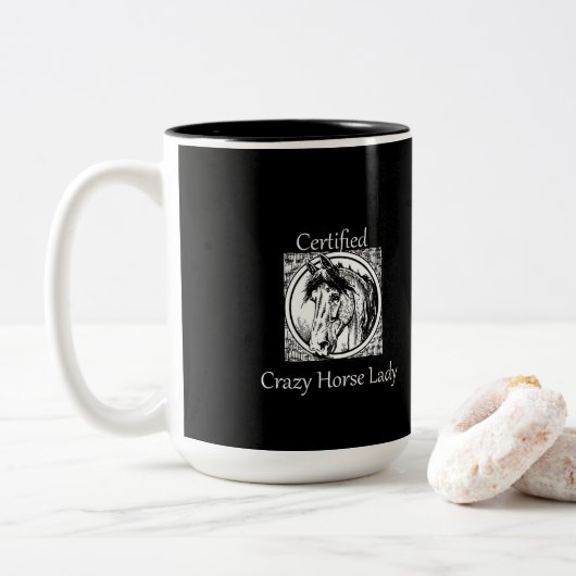 "Certified Crazy Horse Lady" Coffe oder Tee Tasse (Mit Donut)