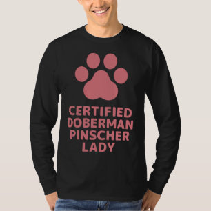 Certified Doberman Pinscher Lady T-Shirt