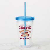 Certified Dustin Stevens Book Addict Acryltrinkbecher (Vorderseite)