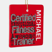 Certified Fitness Trainer Extraordinaire CUSTOM Keramikornament (Rechts)