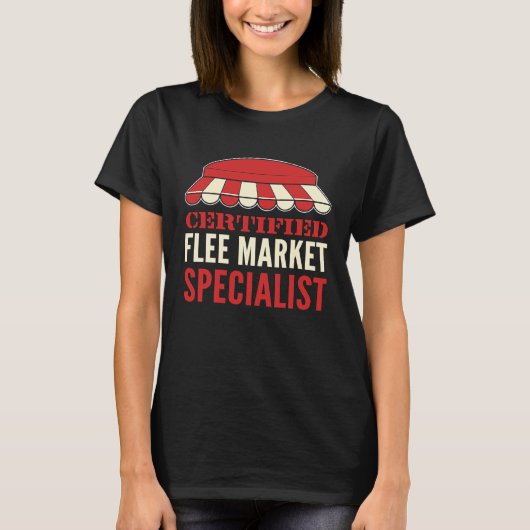 Certified Flea Market Specialist Thrifting Reselli T-Shirt (Vorderseite)