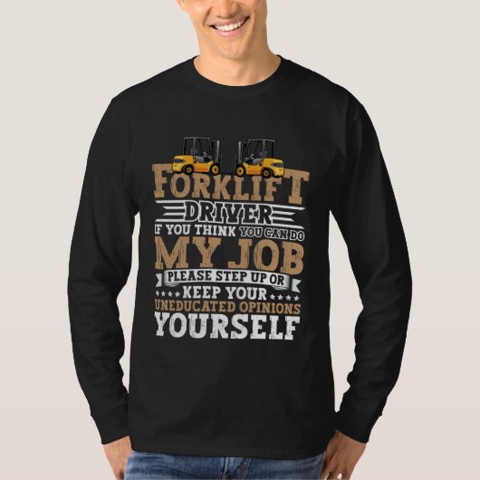 Certified Forklift Operator Forklift Driver Quote  T-Shirt (Vorderseite)