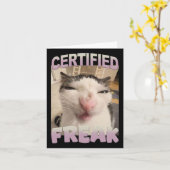 Certified Freak Cat Meme Funny Pet Spaß Karte (Gelbe Blume)