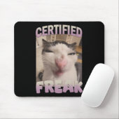 Certified Freak Cat Meme Meme Offensive Memes Funn Mousepad (Mit Mouse)