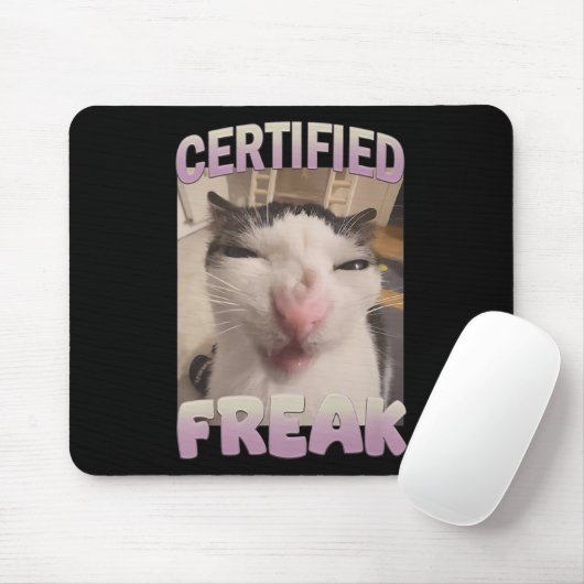 Certified Freak Cat Meme Meme Offensive Memes Funn Mousepad (Mit Mouse)