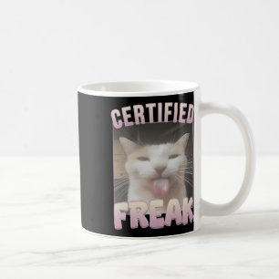 Certified Freak Funny Cat Meme Kaffeetasse