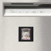 Certified Freak Funny Cat Meme Magnet (In Situ (Geschirrspüler))