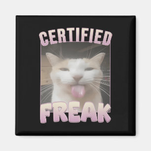 Certified Freak Funny Cat Meme Magnet