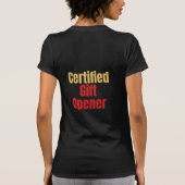 Certified Gift Opener – Christmas T-Shirt (Rückseite)