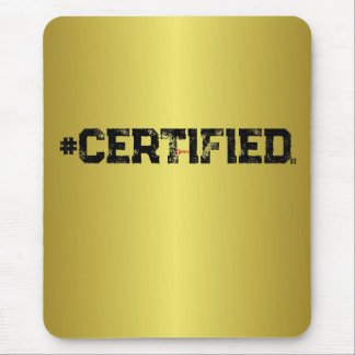 #CERTIFIED GOLD MOUSEPAD