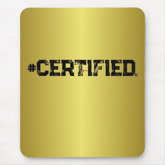 #CERTIFIED GOLD MOUSEPAD (Vorne)