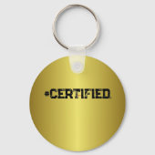 #CERTIFIED GOLD SCHLÜSSELANHÄNGER (RUBBER) (Rückseite)