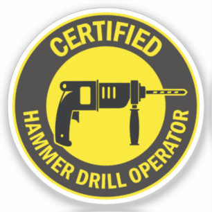 Certified Hammer Drill Operator Aufkleber