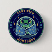 Certified Homebody Button (Vorderseite)