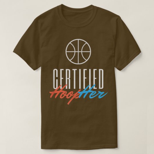 Certified HoopIhr Basketballmädchen, Basketball fü T-Shirt (Design vorne)