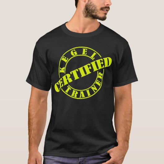 Certified Kegel Trainer — T - Shirt (Vorderseite)