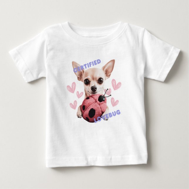 Certified Lovebug - Chihuahua Baby T-shirt (Vorderseite)