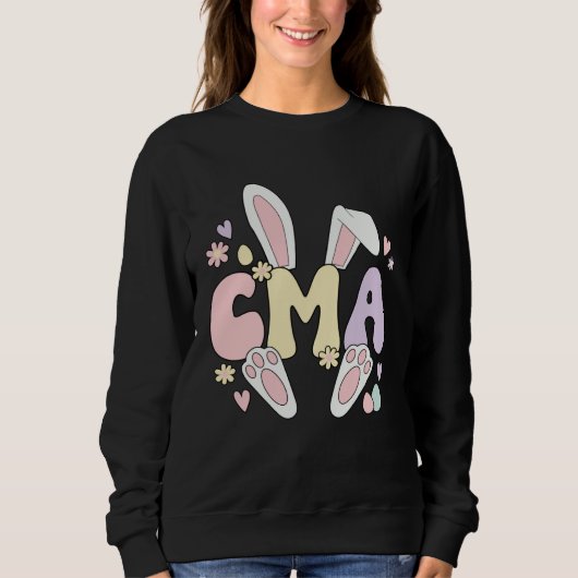 Certified Medical Assistant Easter Bunny CMA Easte Sweatshirt (Vorderseite)