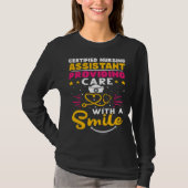 Certified Nursing Assistant Providing Care with a  T-Shirt (Vorderseite)