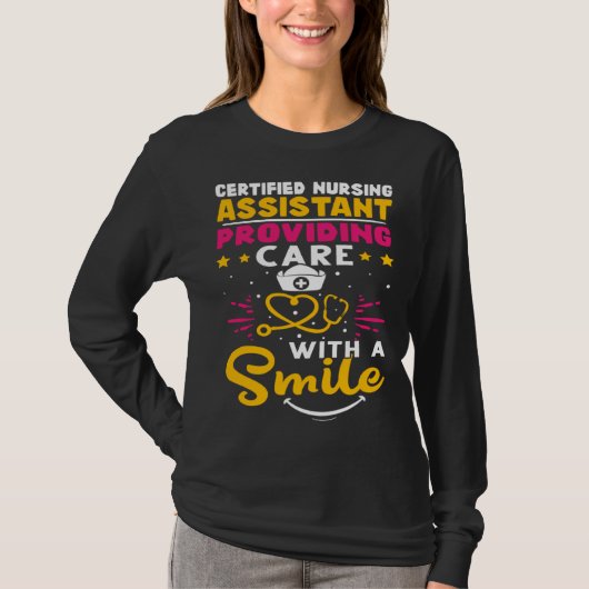 Certified Nursing Assistant Providing Care with a  T-Shirt (Vorderseite)