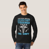 Certified Nursing Assistant Tougher Than The Shift T-Shirt (Vorne ganz)