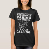Certified Nursing Assistants Caring for Others is  T-Shirt (Vorderseite)