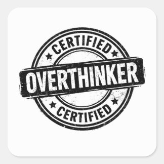 Certified Overthinker Funny Anxiety Humor Stamp Quadratischer Aufkleber