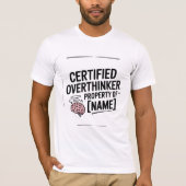 Certified Overthinker Funny T-Shirt Gift (Vorderseite)