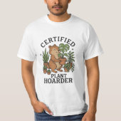 Certified Plant Hoarder  T-Shirt (Vorderseite)